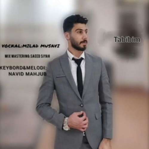 میلاد موسوی ای منیم حبیبیم