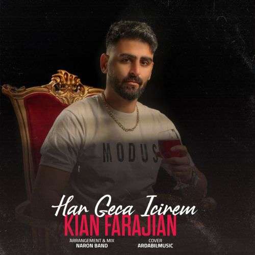 کیان فرجیان هر گجه ایچیرم