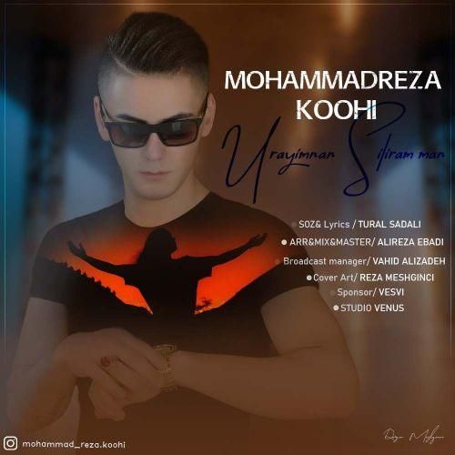 محمد کوهی اورییمنن سیلیرم من
