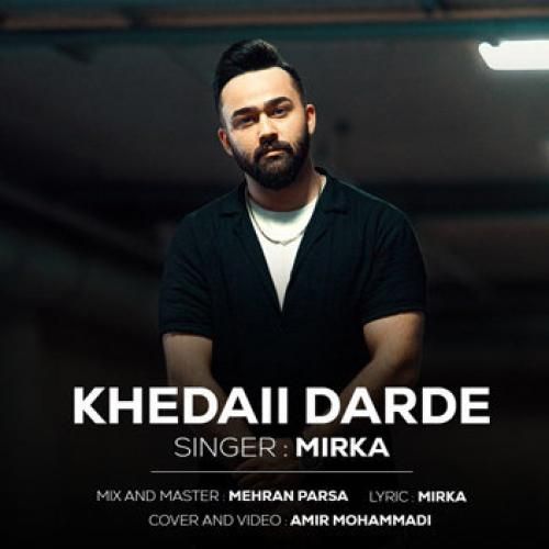 میرکا خدایی درده