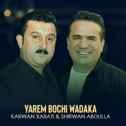 کاروان خباتی و شیروان عبدالله یارم بوچی وا ده کا