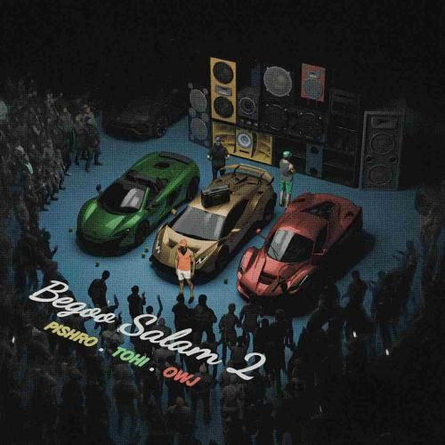 بگو سلام 2 رضا پیشرو و تهی و علی اوج