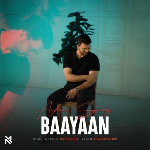 دانلود اهنگ بایان به نام آدم سنگی