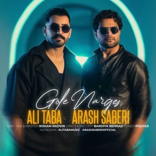 دانلود اهنگ علی طبا و آرش صابری به نام گل نرگس
