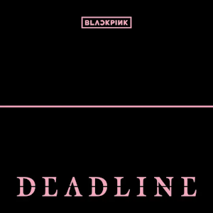 دانلود آلبوم جدید DeadLine از BlackPink